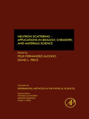 cover image of Neutron Scattering – Applications in Biology, Chemistry, and Materials Science